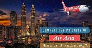 How Air Asia achieve their Competitive Advantage as Asia's largest low-cost airline?
