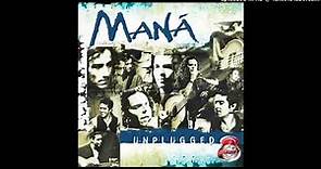Maná - Te Solté La Rienda (Unplugged; 2020 Remasterizado)
