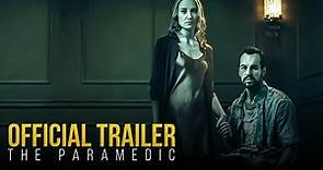 THE PARAMEDIC | Official Trailer