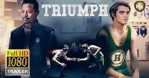 TRIUMPH Trailer (2021) RJ Mitte, Terrence Howard, Drama Movie HD