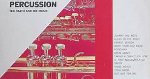 Ted Heath And His Music - Big Band Percussion