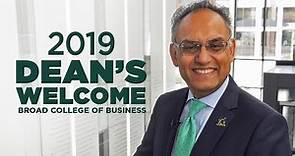 2019 Dean's Welcome to the Broad College of Business