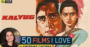 Kalyug | Shyam Benegal | 50 Films I Love | Film Companion