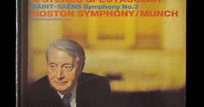 Saint-Saëns : Boston Symphony / Munch - A Stereo Spectacular / Symphony No. 3