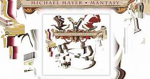 Michael Mayer - Roses 'Mantasy' Album