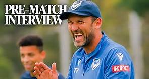 POPOVIC | Wellington v Melbourne Pre-Match Interview