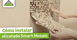 Cómo instalar alicatado Smart Mosaic | Guía paso a paso | LEROY MERLIN