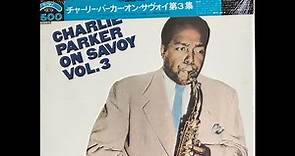 Charlie Parker on Savoy Vol 3A
