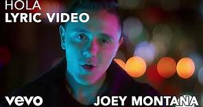 Joey Montana - Hola (Lyric Video)
