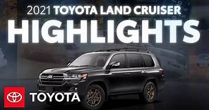 2021 Land Cruiser Overview & Highlights | Toyota