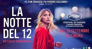 LA NOTTE DEL 12 - Trailer ITA HD - Dal 29 settembre al cinema