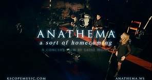 Anathema - A Sort of Homecoming (concert film trailer)