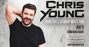 Chris Young: Young Love & Saturday Nights Tour, live at Casino Rama Resort on May 9, 2024!