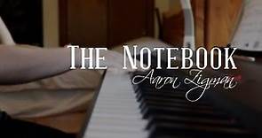 The Notebook (Main Title) - Aaron Zigman