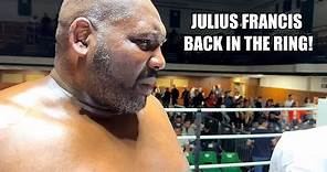 Julius Francis Back in the Ring at 57!