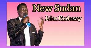 New Sudan-John Kudusay [Official Audio ]