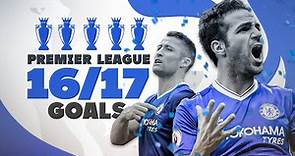 EVERY CHELSEA GOAL! | 2016/17 Premier League-winning season 🏆 Costa, Hazard, Pedro, Willian & MORE!