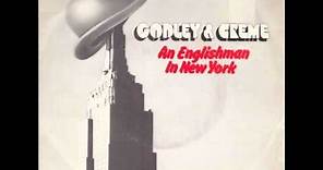Godley & Creme - An Englishman In New York