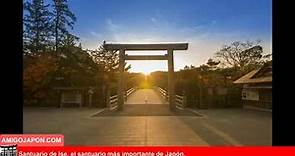 Santuario de Ise, el santuario más importante de Japón