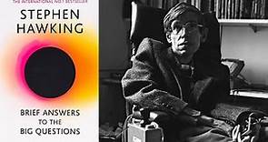 Brief Answers to the Big Questions (Stephen Hawking) - Book Review