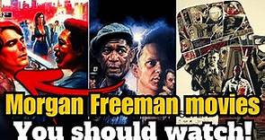 Top 10 Best Morgan Freeman Movies Ranked | Hollywood Films