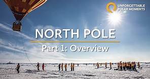 Part 1 | North Pole: The Ultimate Arctic Adventure