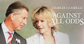 Charles and Camilla: Against All Odds (2022) King Charles III, Queen Camilla, Princess Diana, Royals