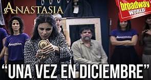 Ensayos ANASTASIA - "Una Vez en Diciembre" (Madrid, 2018)