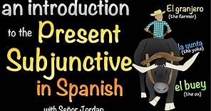 Introduction to the Present Subjunctive in Spanish