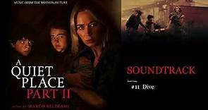 A Quiet Place Part II Soundtrack : #11 Dive (by Marco Beltrami)