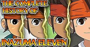 The Complete History of Inazuma Eleven ⚡