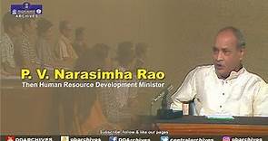 1985 - Then HRD Minister P.V. Narasimha Rao on Education & Culture