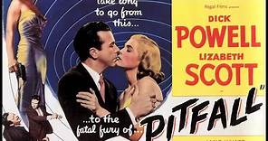 Pitfall (1948) Full Movie | Dick Powell | Lizabeth Scott