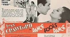 Dance, Fools, Dance 1931- Joan Crawford, Clark Gable,Lester Vail