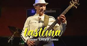 Eusebio 'Chivo' Cortes – Lastima (Video Oficial)