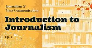 What is Journalism ? | Journalism & Mass Communication | Rajawat Manisha