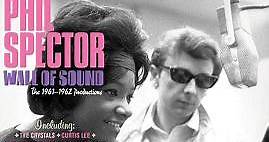 Various - Phil Spector Wall Of Sound: The 1961-1962 Productions