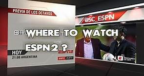 Where To Watch Espn2? ALL WAYS to DO IT!!