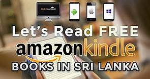 How To Read Amazon Kindle Books FREE In Sri Lanka [Amazon KindleUnlimited Tip]