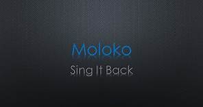 Moloko Sing It Back Lyrics
