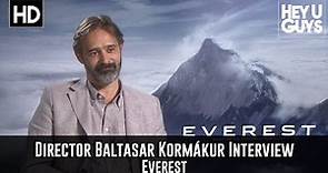 Exclusive: Baltasar Kormákur Interview - Everest