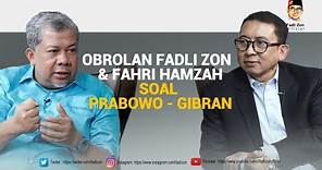 obrolan Fahri Hamzah & Fadli Zon soal Prabowo - Gibran