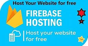 How to host a website for FREE - Google Firebase Website Hosting Tutorial
