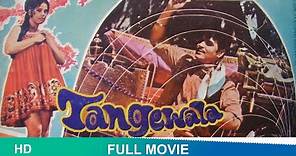 Tangewala (1972) | full hindi movie | Rajendra Kumar, Mumtaz, Sujith Kumar #tangewalamovie