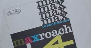 The Max Roach Quintet - Max Roach   4 1958 On The Chicago Scene