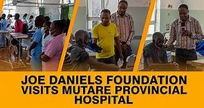 Joe Daniels Foundation Hospital Visit In Mutare Live 2023