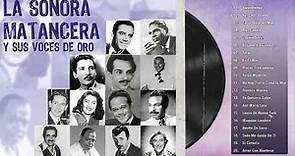 La Sonora Matancera Éxitos del Recuerdo - Lo Mejor De La Sonora Matancera - Música Cubana