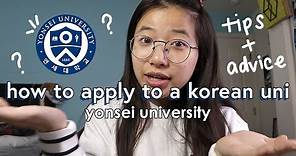 how to apply to a korean university | yonsei university full application