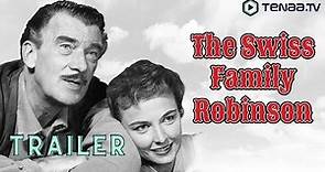 Swiss Family Robinson (1958) | Trailer