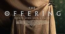 The Offering - película: Ver online completa en español